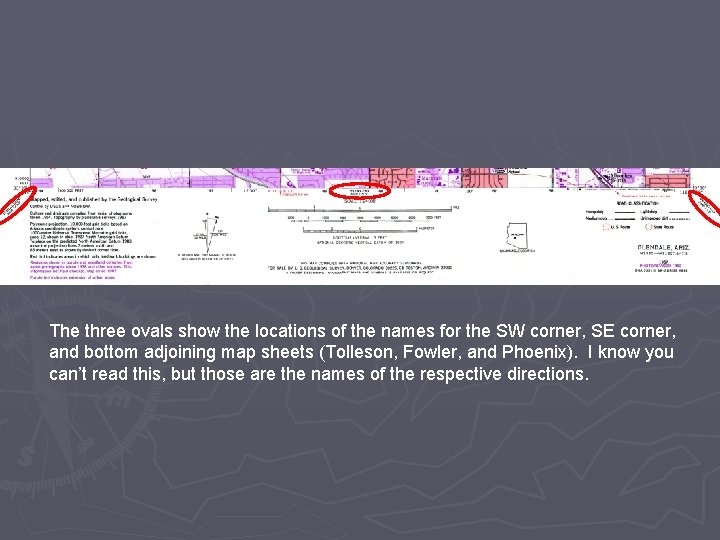 The three ovals show the locations of the names for the SW corner, SE