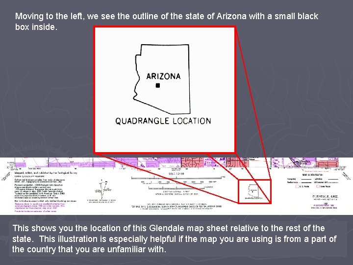 Moving to the left, we see the outline of the state of Arizona with