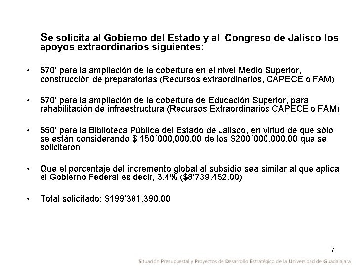 Se solicita al Gobierno del Estado y al Congreso de Jalisco los apoyos extraordinarios