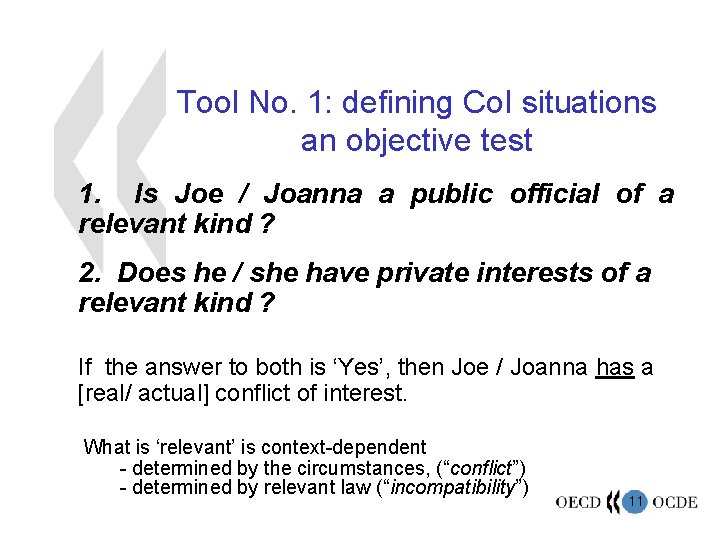 Tool No. 1: defining Co. I situations an objective test 1. Is Joe /