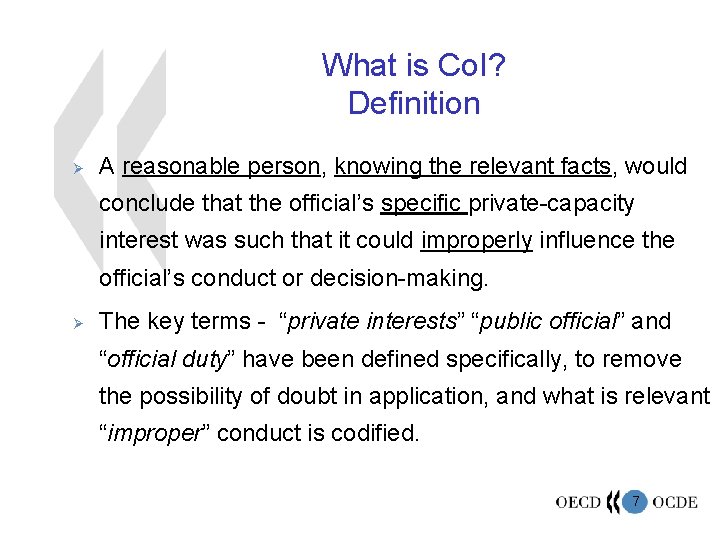 What is Co. I? Definition Ø A reasonable person, knowing the relevant facts, would