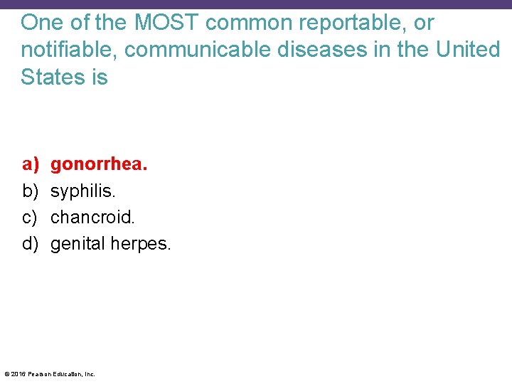 One of the MOST common reportable, or notifiable, communicable diseases in the United States
