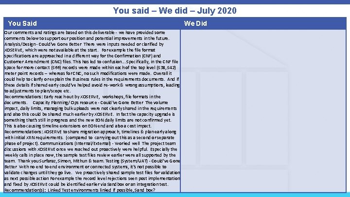 You said – We did – July 2020 You Said Our comments and ratings