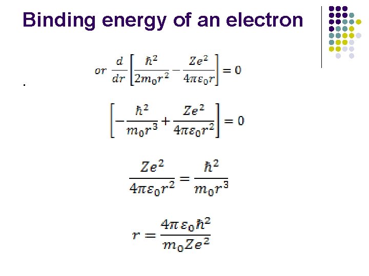 Binding energy of an electron. 