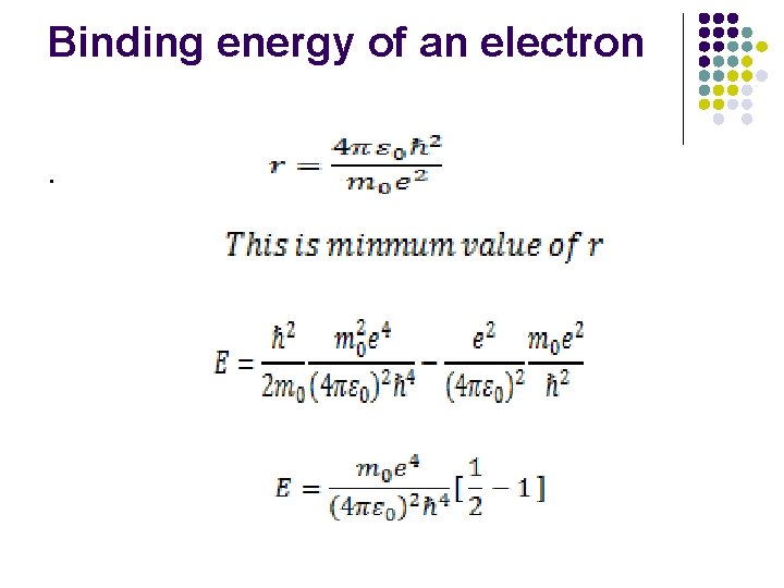 Binding energy of an electron. 