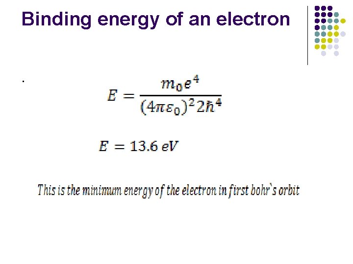 Binding energy of an electron. 