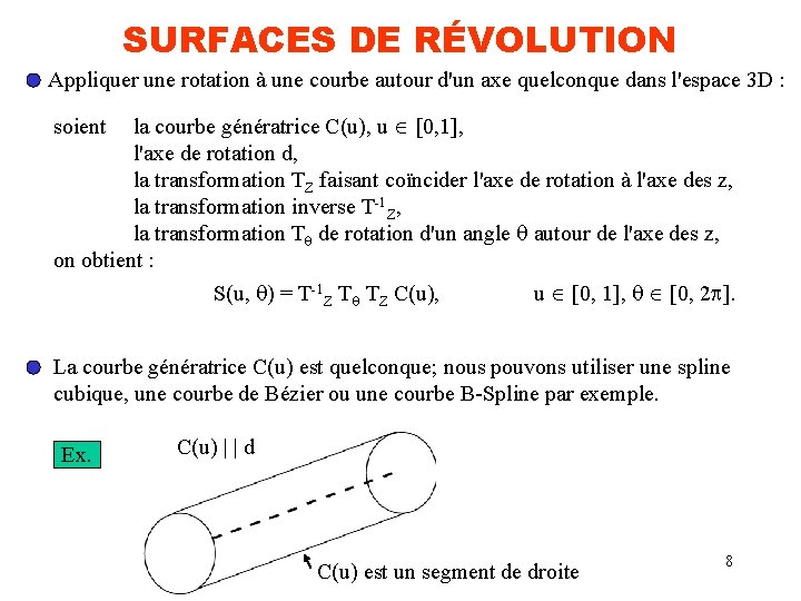 SURFACES DE RÉVOLUTION Appliquer une rotation à une courbe autour d'un axe quelconque dans