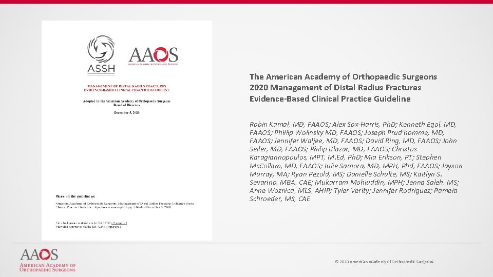 The American Academy of Orthopaedic Surgeons 2020 Management of Distal Radius Fractures Evidence-Based Clinical