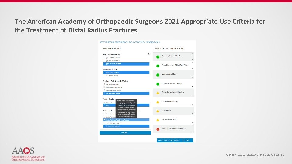 The American Academy of Orthopaedic Surgeons 2021 Appropriate Use Criteria for the Treatment of