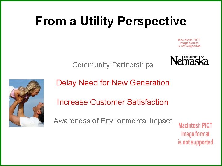 From a Utility Perspective Community Partnerships Delay Need for New Generation Increase Customer Satisfaction