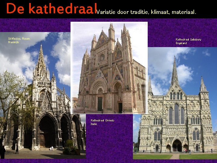 De kathedraal Variatie door traditie, klimaat, materiaal. St. Maclou, Rouen. Frankrijk Kathedraal Salisbury Engeland