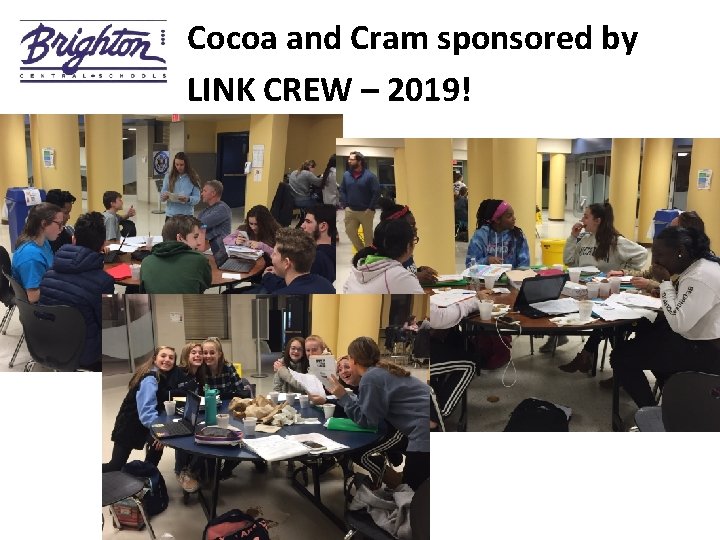 Cocoa and Cram sponsored by LINK CREW – 2019! 