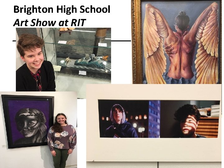 Brighton High School Art Show at RIT __________________ 