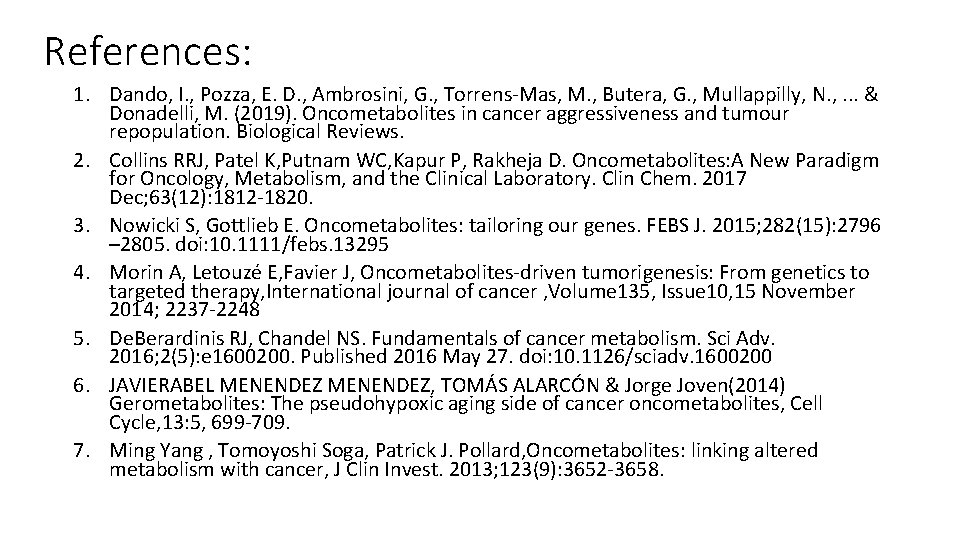 References: 1. Dando, I. , Pozza, E. D. , Ambrosini, G. , Torrens‐Mas, M.