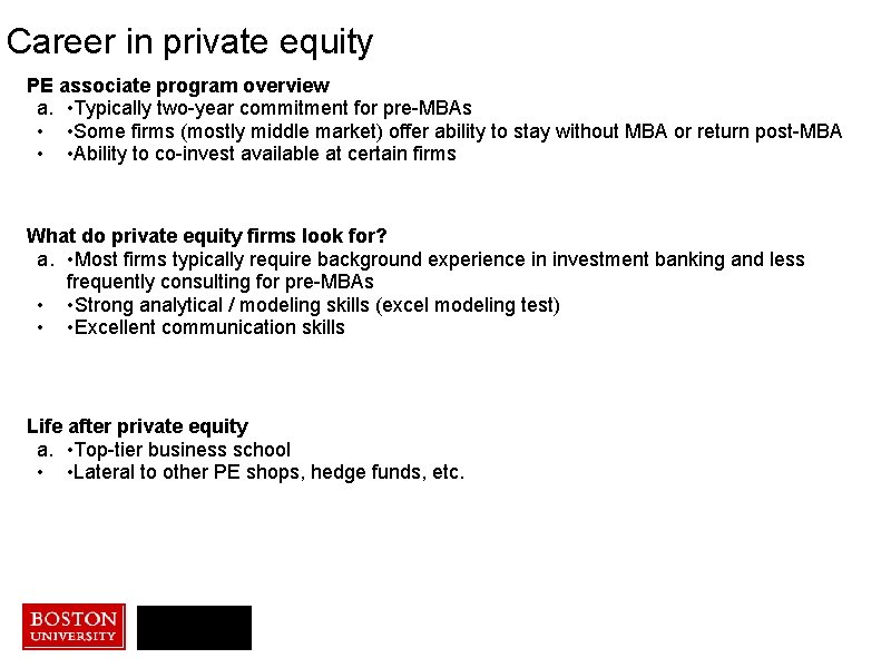 Career in private equity PE associate program overview a. • Typically two-year commitment for