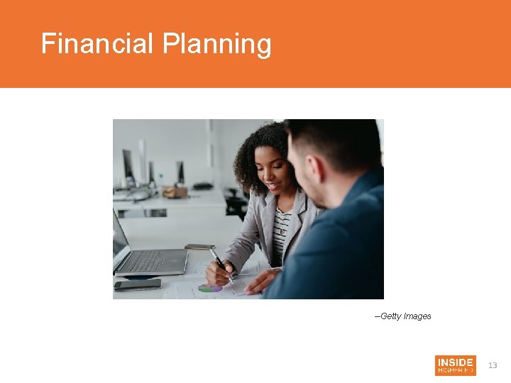 Financial Planning --Getty Images 13 