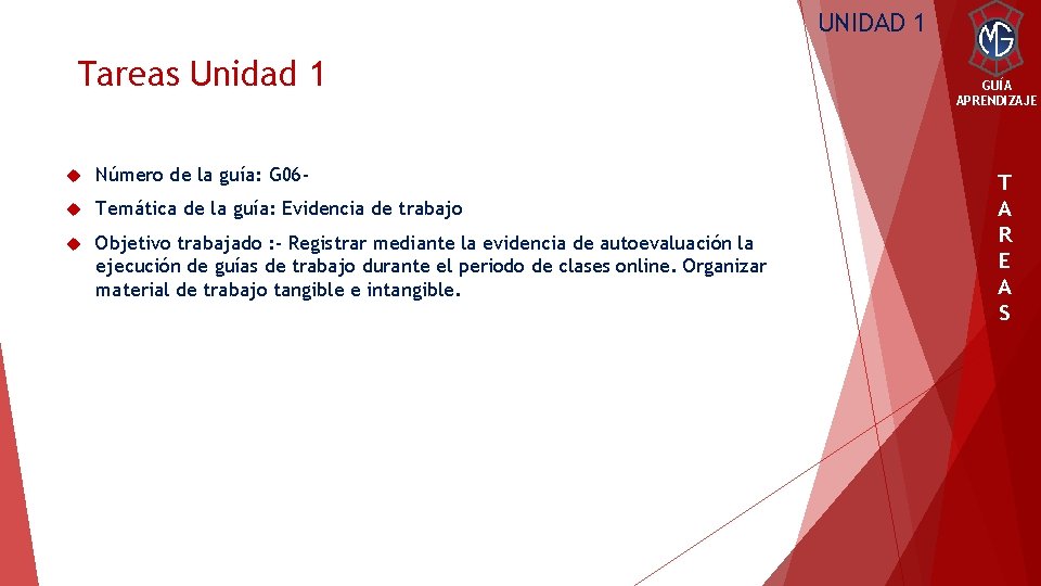 UNIDAD 1 Tareas Unidad 1 Número de la guía: G 06 - Temática de