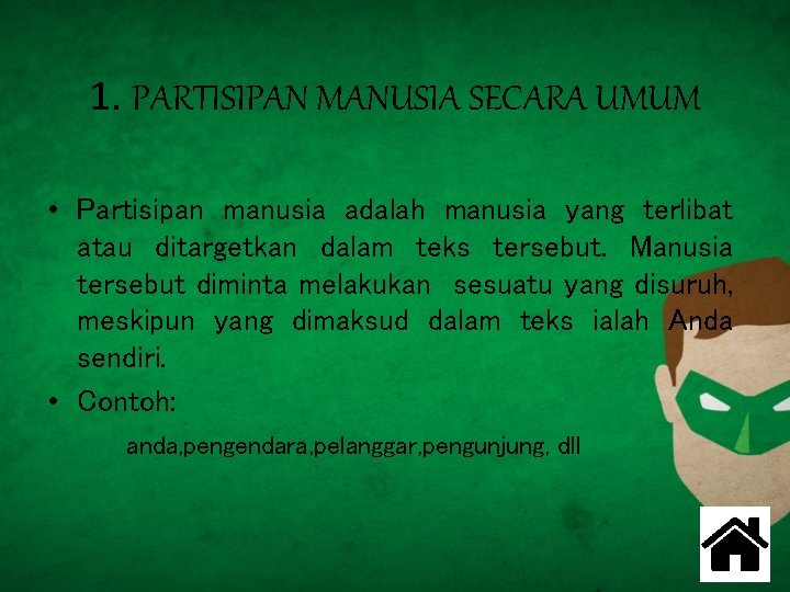 1. PARTISIPAN MANUSIA SECARA UMUM • Partisipan manusia adalah manusia yang terlibat atau ditargetkan 1. PARTISIPAN MANUSIA SECARA UMUM • Partisipan manusia adalah manusia yang terlibat atau ditargetkan