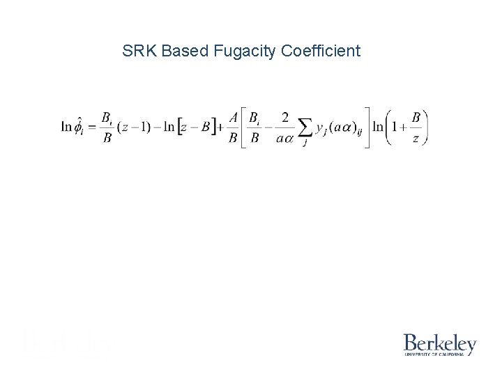 SRK Based Fugacity Coefficient 