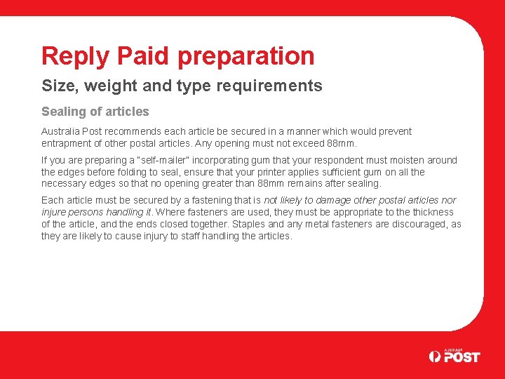Reply Paid preparation Size, weight and type requirements Sealing of articles Australia Post recommends