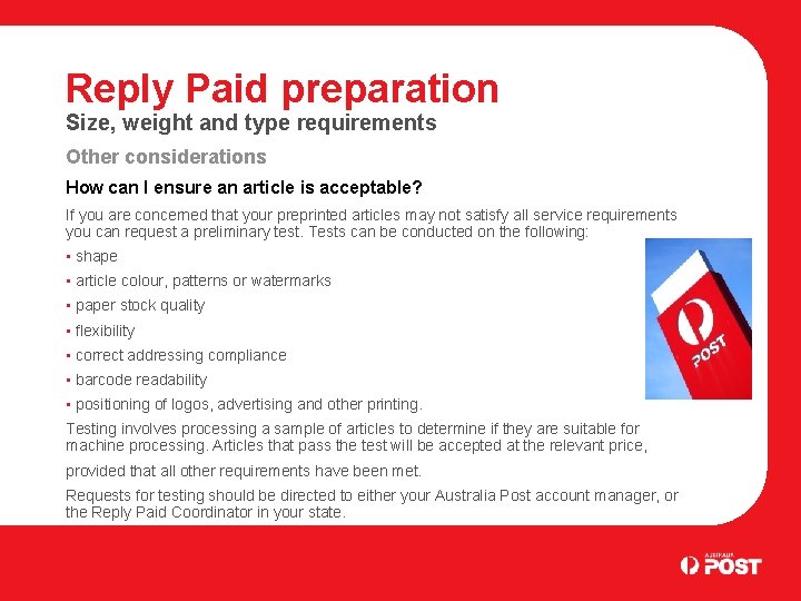 Reply Paid preparation Size, weight and type requirements Other considerations How can I ensure
