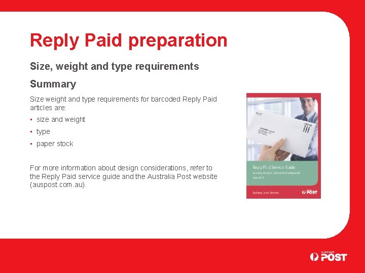 Reply Paid preparation Size, weight and type requirements Summary Size weight and type requirements