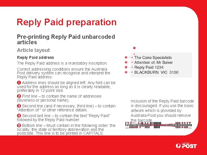 Reply Paid preparation Pre-printing Reply Paid unbarcoded articles Article layout Reply Paid address The