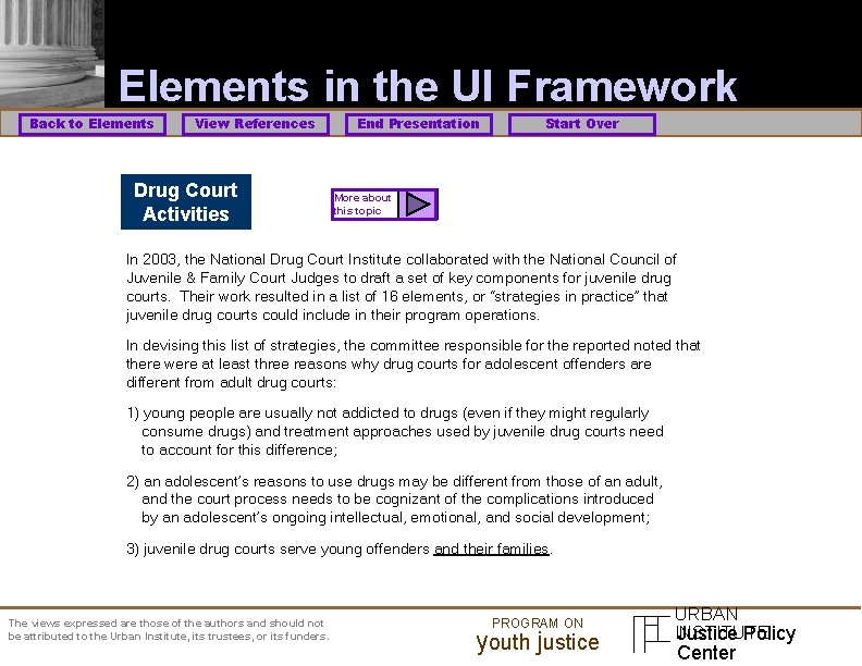 Elements in the UI Framework Back to Elements View References Drug Court Activities End