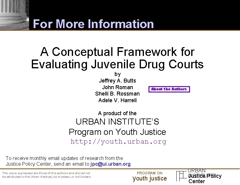 For More Information A Conceptual Framework for Evaluating Juvenile Drug Courts by Jeffrey A.