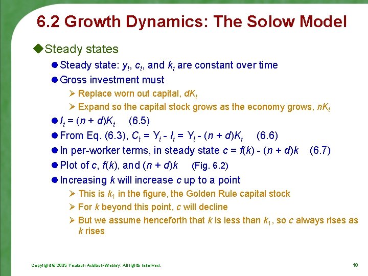 6. 2 Growth Dynamics: The Solow Model u. Steady states l Steady state: yt,