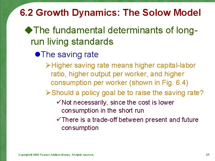 6. 2 Growth Dynamics: The Solow Model u. The fundamental determinants of longrun living