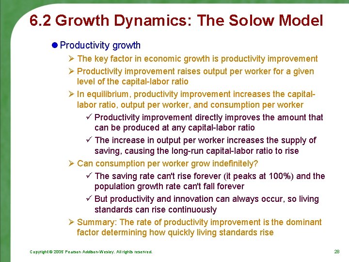 6. 2 Growth Dynamics: The Solow Model l Productivity growth Ø The key factor