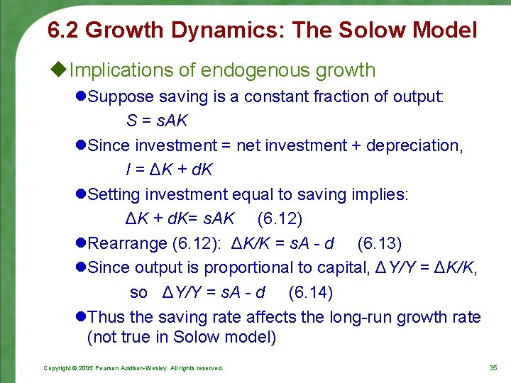 6. 2 Growth Dynamics: The Solow Model u. Implications of endogenous growth l. Suppose