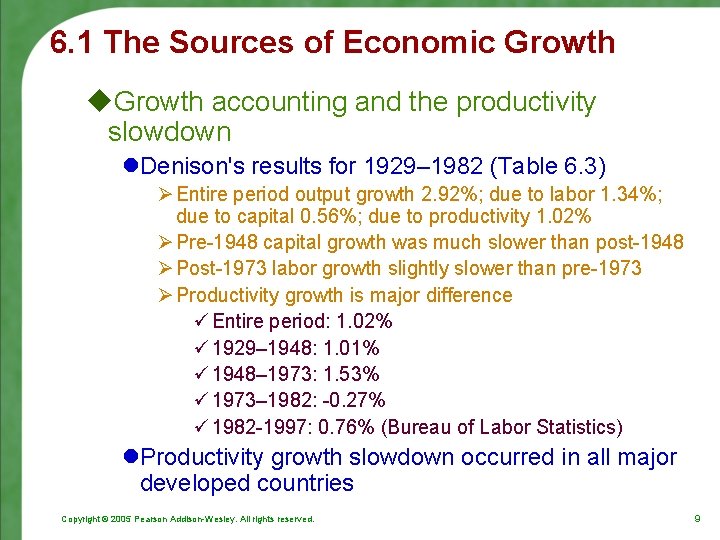 6. 1 The Sources of Economic Growth u. Growth accounting and the productivity slowdown