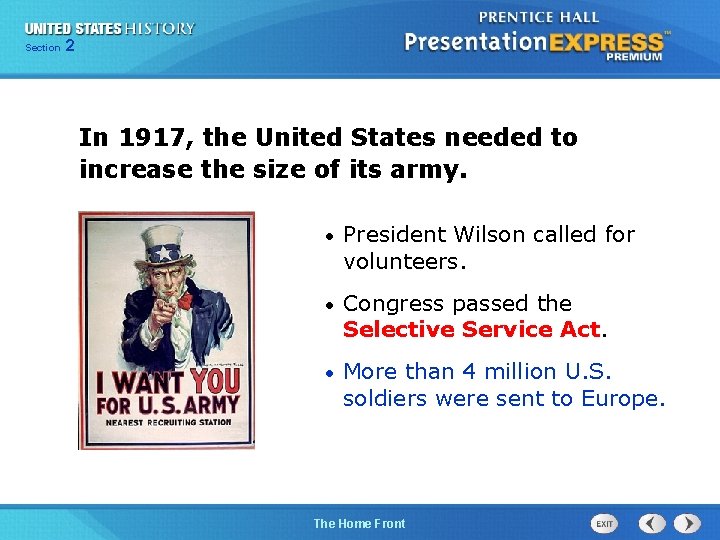 225 Section Chapter Section 1 In 1917, the United States needed to increase the
