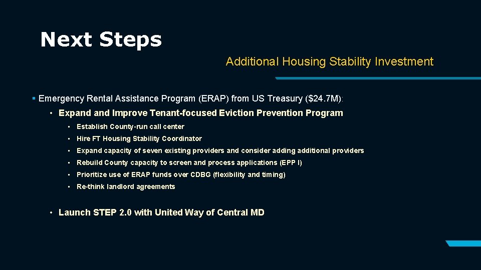 Next Steps Additional Housing Stability Investment § Emergency Rental Assistance Program (ERAP) from US