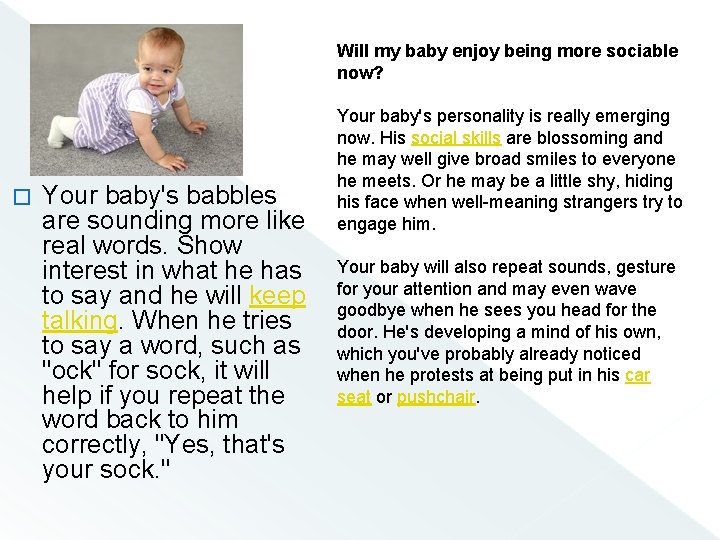 Will my baby enjoy being more sociable now? � Your baby's babbles are sounding