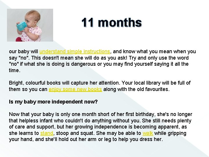 11 months our baby will understand simple instructions, and know what you mean when
