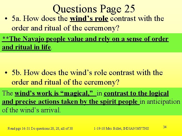 Questions Page 25 • 5 a. How does the wind’s role contrast with the