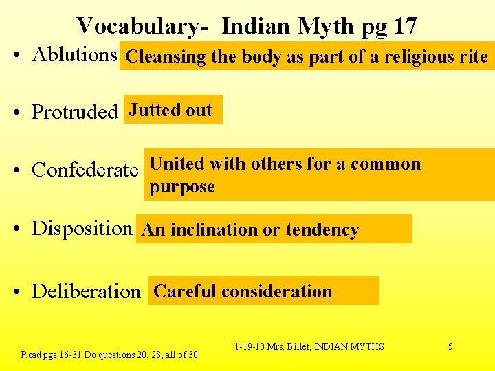 Vocabulary- Indian Myth pg 17 • Ablutions Cleansing the body as part of a