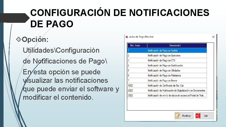 CONFIGURACIÓN DE NOTIFICACIONES DE PAGO Opción: UtilidadesConfiguración de Notificaciones de Pago En esta opción