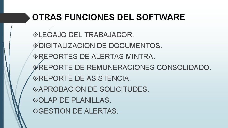 OTRAS FUNCIONES DEL SOFTWARE LEGAJO DEL TRABAJADOR. DIGITALIZACION DE DOCUMENTOS. REPORTES DE ALERTAS MINTRA.