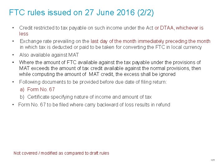 FTC rules issued on 27 June 2016 (2/2) • Credit restricted to tax payable