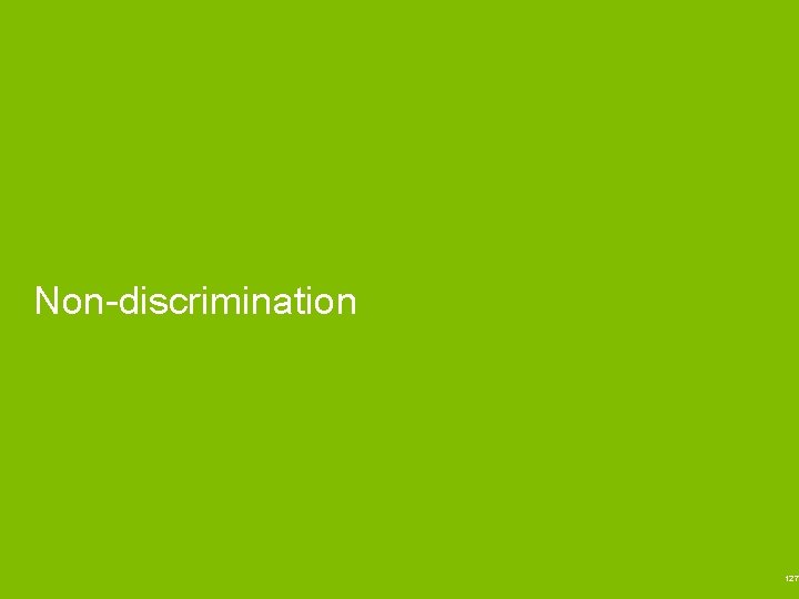 Non-discrimination 127 