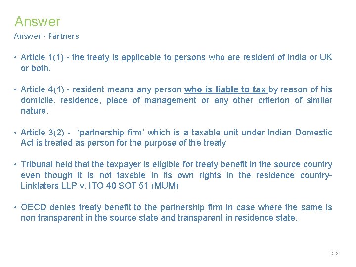 Answer - Partners • Article 1(1) - the treaty is applicable to persons who