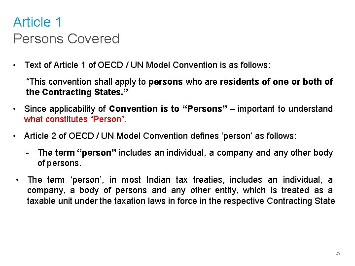 Article 1 Persons Covered • Text of Article 1 of OECD / UN Model