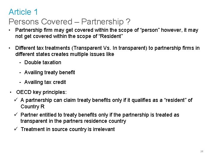 Article 1 Persons Covered – Partnership ? • Partnership firm may get covered within