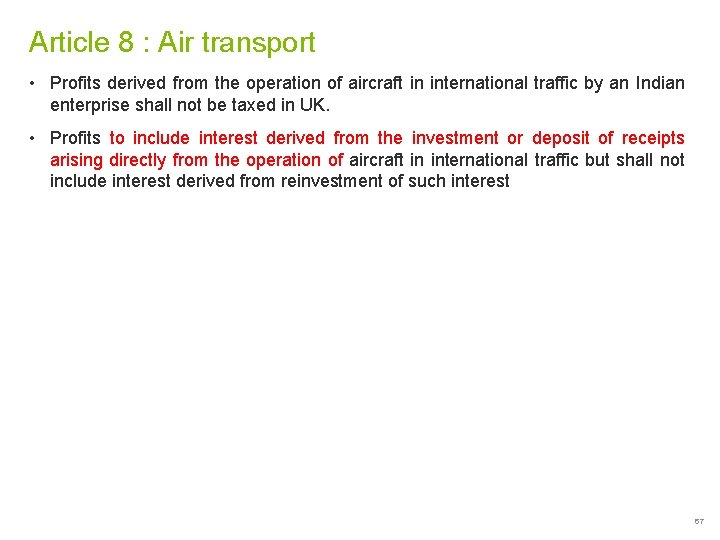 Article 8 : Air transport • Profits derived from the operation of aircraft in