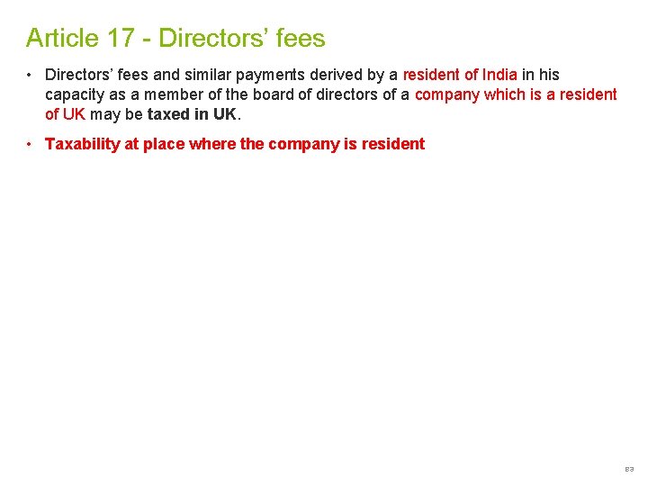 Article 17 - Directors’ fees • Directors’ fees and similar payments derived by a