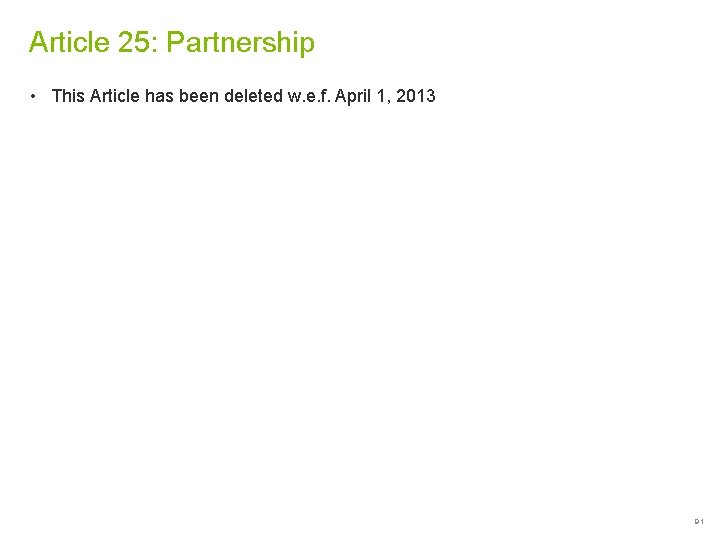 Article 25: Partnership • This Article has been deleted w. e. f. April 1,